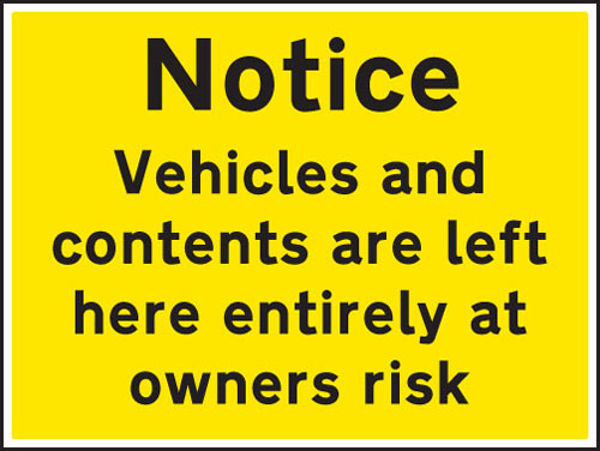 Picture of Notice vehicles and contents left at owners risk
