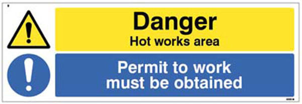 Picture of Danger Hot works area Permit to work must be obtained
