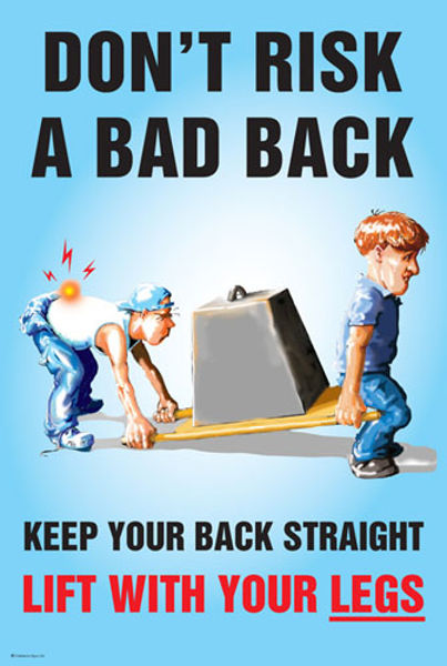 Picture of Don't risk a bad back poster 510x760mm synthetic paper