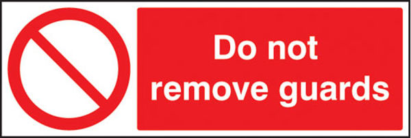 Picture of Do not remove guards