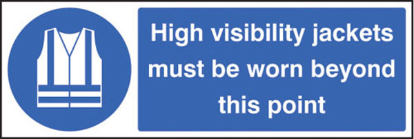 Picture of High visibility jackets must be worn beyond this point