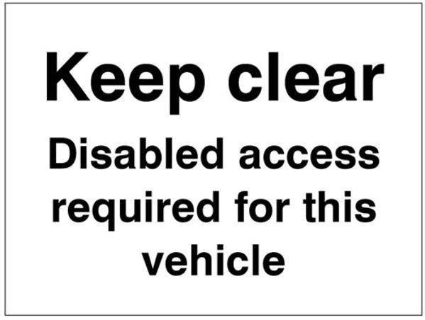 Picture of Keep clear Disabled access required for this vehicle