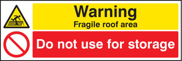 Picture of Warning fragile roof area do not use for storage
