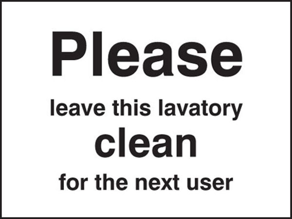 Picture of Please leave lavatory clean for the next user