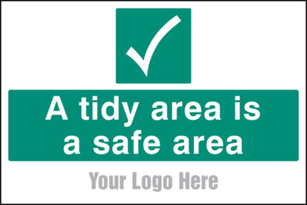 Picture of A tidy area is a safe area, site saver sign 600x400mm
