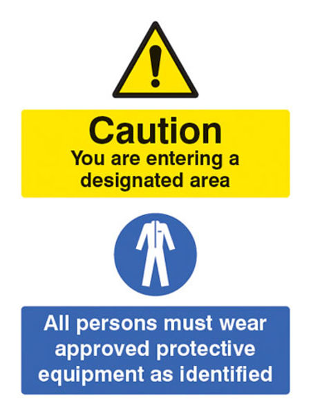 Picture of Designated area all persons must wear approved PPE
