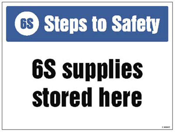 Picture of 6S Steps to Safety, 6S supplies stored here