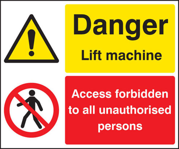 Picture of Danger lift machine, access forbidden unauthorised persons
