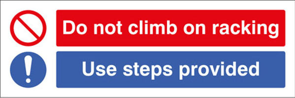 Picture of Do not climb on racking Use steps provided
