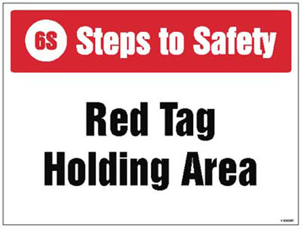 Picture of 6S Steps to Safety, Red tag holding area