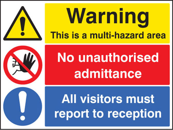 Picture of Multi hazard area, no unauthorised admittance, visitors reception