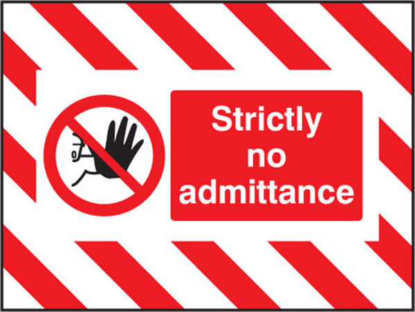 Picture of Door Screen Sign- Strictly no admittance 600x450mm