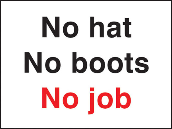 Picture of No hat no boots no job