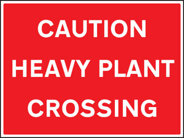 Picture of Caution heavy plant crossing
