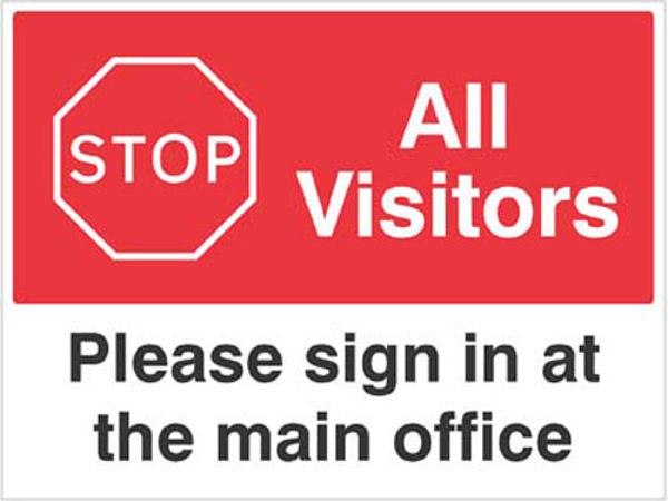 Picture of Stop All visitors Please sign in at the main office