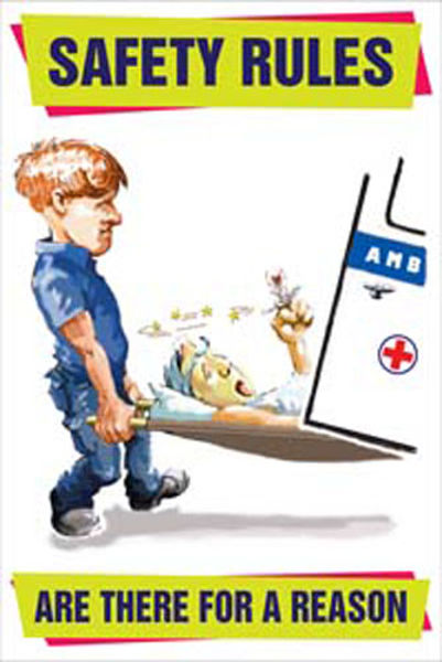 Picture of Safety rules are there for a reason poster 510x760mm synthetic paper