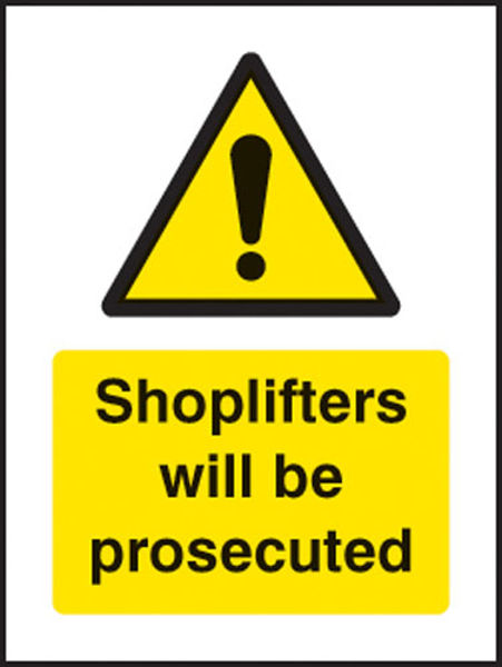 Picture of Shoplifters will be prosecuted 75x100mm sav on face