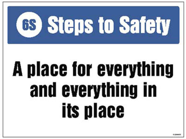 Picture of 6S Steps to Safety, A place for everything and everything in its place