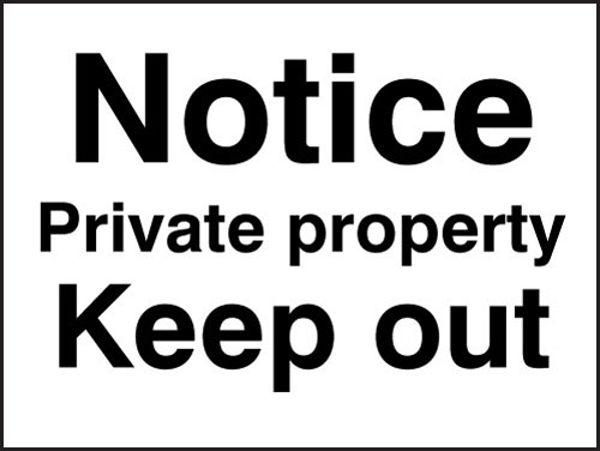 Picture of Notice private property - keep out
