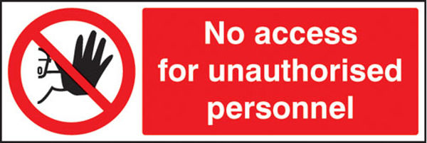 Picture of No access for unauthorised personnel