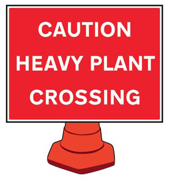 Picture of Caution heavy plant crossing reflective cone sign 600x450mm (cone not inclu