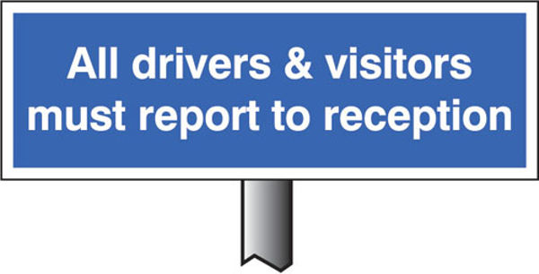 Picture of Verge sign - All drivers & visitors must report to reception 450x150mm (pos