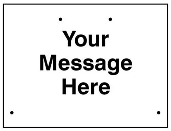 Picture of Your message here  600x450mm Re-Flex Sign (3mm reflective polypropylene)