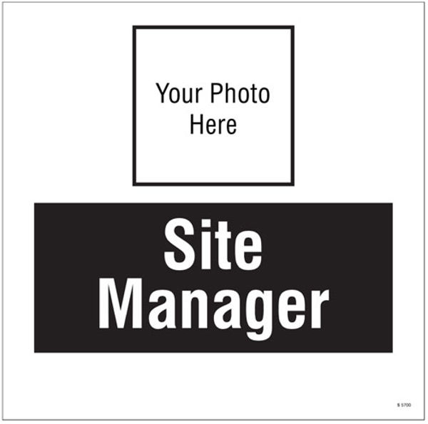 Picture of Site manager, your photo here site saver sign 400x400mm
