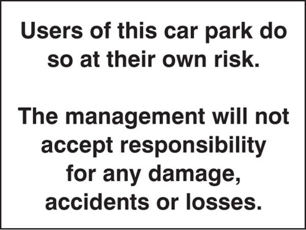 Picture of Users of this car park do so at own risk