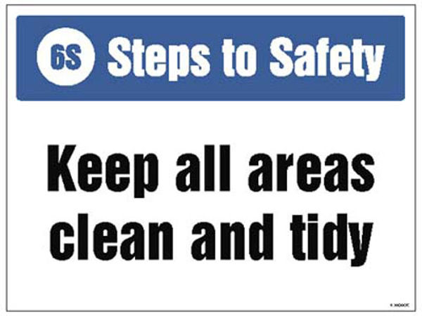 Picture of 6S Steps to Safety, Keep all areas clean and tidy