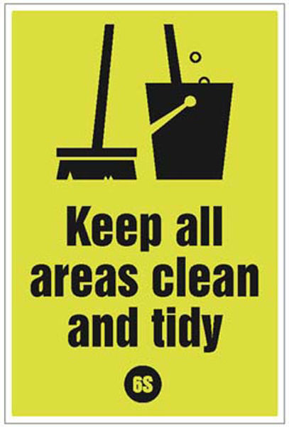 Picture of Keep all areas clean and tidy - 6S Poster - 400x600mm rigid plastic